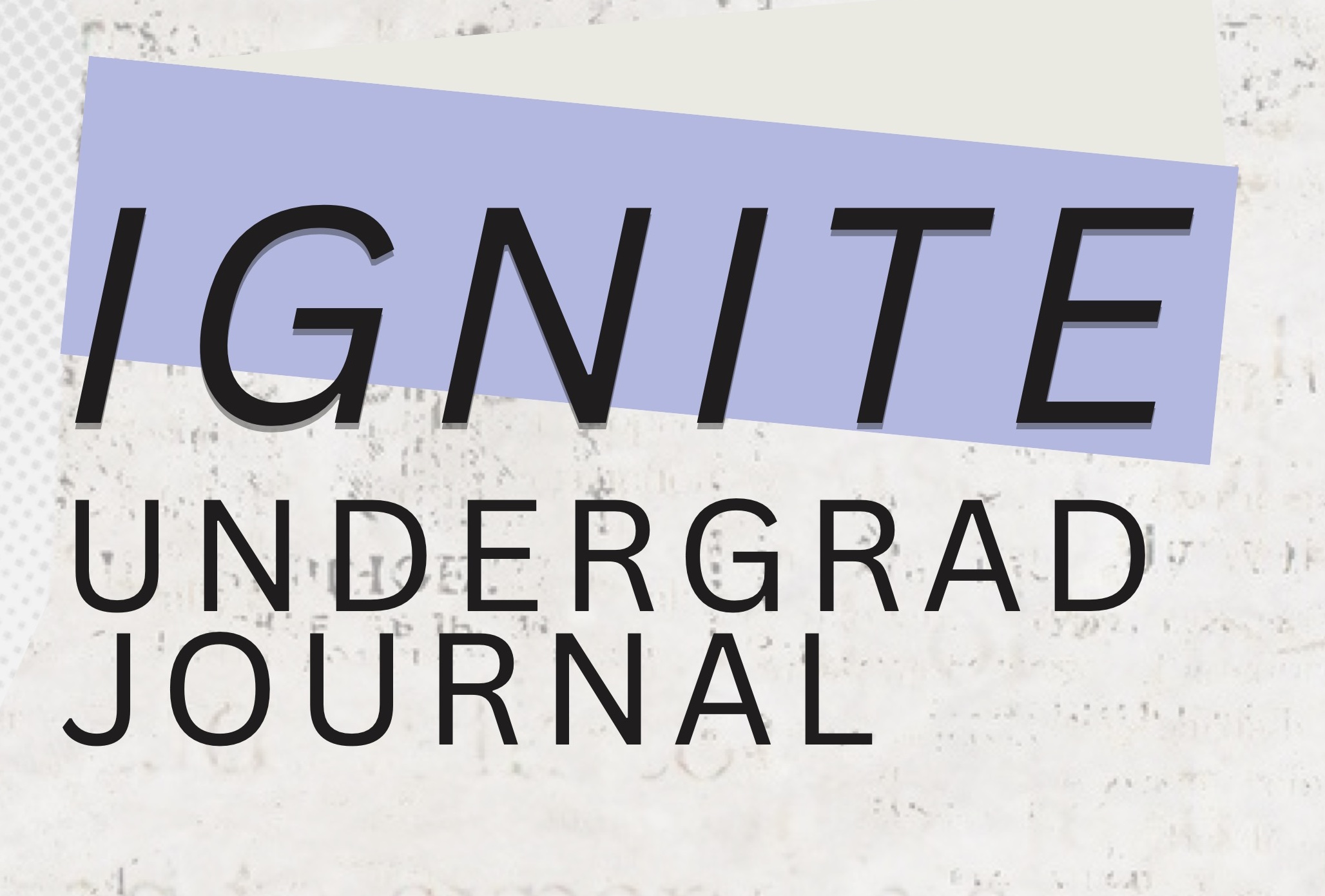 Text reading Ignite Undergrad Journal